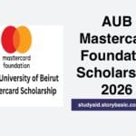 AUB Mastercard Foundation Scholarship 2026 | in Lebanon
